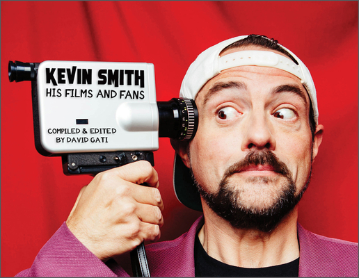 Kevin Smith: His Films and Fans Cover Image