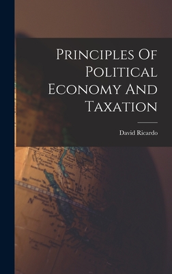 Principles Of Political Economy And Taxation Cover Image
