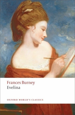 Evelina (Oxford World's Classics)
