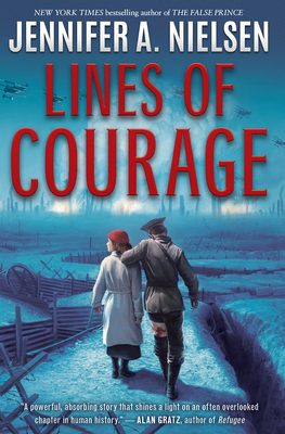 Lines of Courage By Jennifer A. Nielsen Cover Image