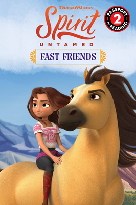Spirit Untamed: Fast Friends (Passport to Reading Level 2) Cover Image