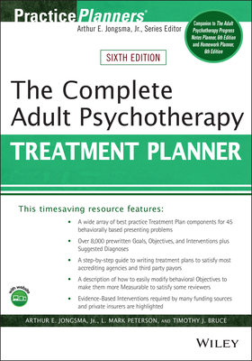 The Complete Adult Psychotherapy Treatment Planner (PracticePlanners)