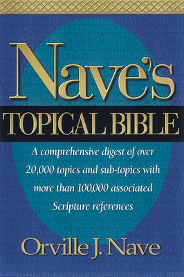 Nave's Topical Bible-KJV By Orville J. Nave Cover Image