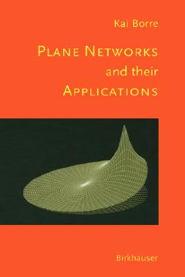 Plane Networks and Their Applications By Kai Borre Cover Image