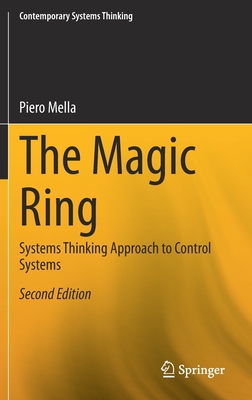 The Magic Ring: Systems Thinking Approach to Control Systems (Contemporary Systems Thinking) Cover Image