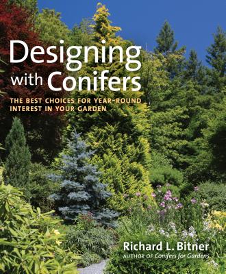 Designing with Conifers: The Best Choices for Year-Round Interest in Your Garden Cover Image