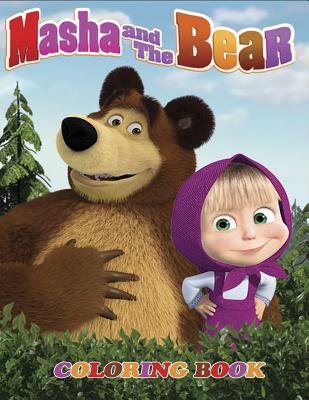 Masha and the Bear Coloring Book: Coloring Book for Kids and Adults with  Fun, Easy, and Relaxing Coloring Pages (Paperback) | An Unlikely Story  Bookstore & Café