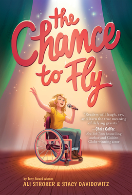 The Chance to Fly By Ali Stroker, Stacy Davidowitz Cover Image