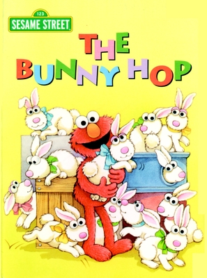 The Bunny Hop (Sesame Street) (Big Bird's Favorites Board Books) Cover Image