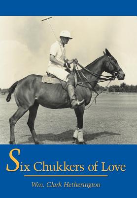 Six Chukkers of Love Cover Image