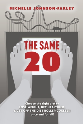 The Same 20 By Michelle Johnson-Farley Cover Image