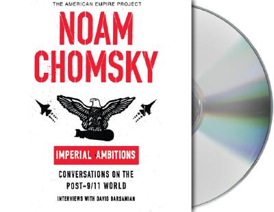 Imperial Ambitions: Conversations on the Post-9/11 World Cover Image