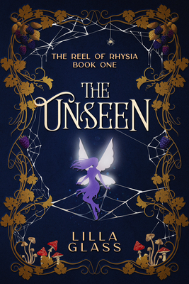 The Unseen By Lilla Glass Cover Image