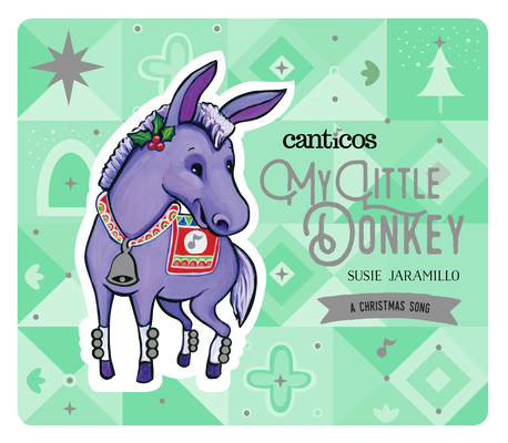 My Little Donkey / Mi Burrito By Susie Jaramillo Cover Image