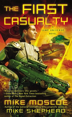 First Casualty (A Jump Universe Novel #1) By Mike Moscoe Cover Image