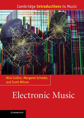 Electronic Music (Cambridge Introductions to Music) Cover Image