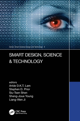 Smart Design, Science & Technology: Proceedings of the IEEE 6th International Conference on Applied System Innovation (Icasi 2020), November 5-8, 2020 Cover Image