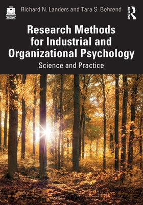 Research Methods for Industrial and Organizational Psychology: Science and Practice Cover Image