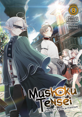 Mushoku Tensei: Jobless Reincarnation (Light Novel): Mushoku