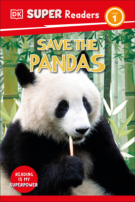 DK Super Readers Level 1 Save the Pandas Cover Image