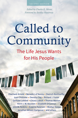 Called to Community: The Life Jesus Wants for His People (Second Edition) Cover Image