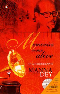 Memories Come Alive: An Autobiography Cover Image