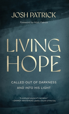 Living Hope: Called Out of Darkness and Into His Light Cover Image
