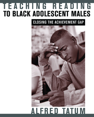 Teaching Reading to Black Adolescent Males: Closing the Achievement Gap Cover Image