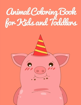 Animal Coloring Book for Kids and Toddlers: Creative haven christmas inspirations coloring book By J. K. Mimo Cover Image
