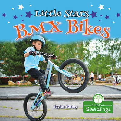 Little Stars BMX Bikes By Taylor Farley Cover Image