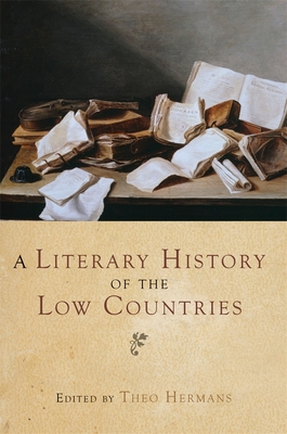 A Literary History Of The Low Countries | IndieBound.org