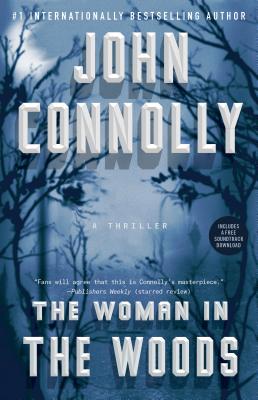 The Woman in the Woods, by John Connolly