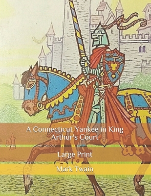 A Connecticut Yankee in King Arthur's Court