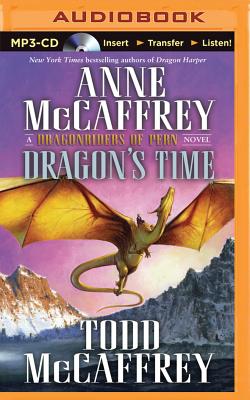 Dragon's Time (Dragonriders of Pern #23) By Anne McCaffrey, Todd McCaffrey, Emily Durante (Read by) Cover Image
