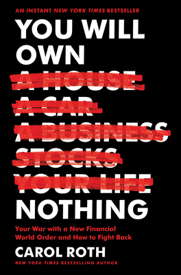 You Will Own Nothing: Your War with a New Financial World Order and How to Fight Back Cover Image