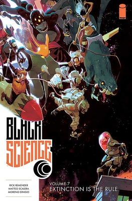 Black Science Volume 7: Extinction is the Rule cover image