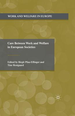 Care Between Work and Welfare in European Societies Cover Image