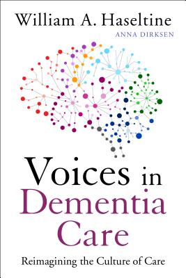 Voices in Dementia Care: Reimagining the Culture of Care Cover Image