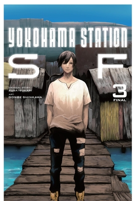 Yokohama Station SF, Vol. 3 (manga) (Yokohama Station SF (manga))