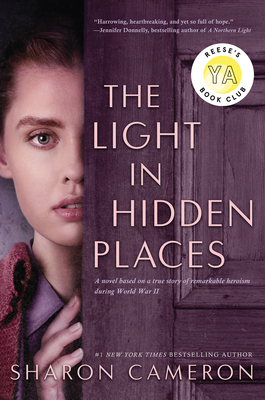 The Light in Hidden Places By Sharon Cameron Cover Image