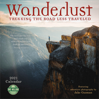Wanderlust 2021 Wall Calendar: Trekking the Road Less Traveled Cover Image