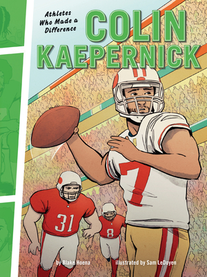 Colin Kaepernick: Athletes Who Made a Difference Cover Image