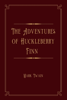 The Adventures of Huckleberry Finn