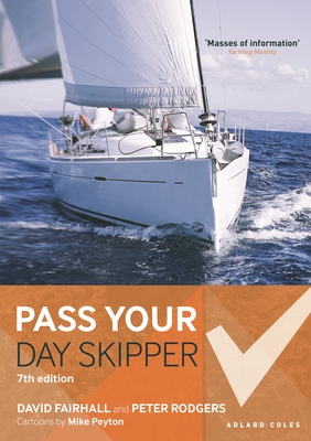 Pass Your Day Skipper: 7th edition Cover Image