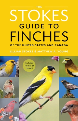 The Stokes Guide to Finches of the United States and Canada Cover Image