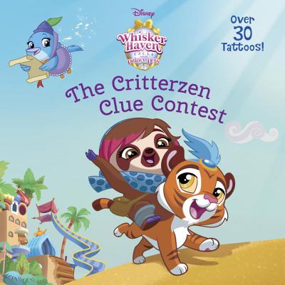 The Critterzen Clue Contest (Disney Palace Pets: Whisker Haven Tales) (Pictureback(R))