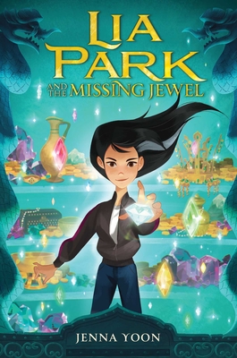 Lia Park and the Missing Jewel By Jenna Yoon Cover Image