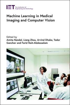 Machine Learning in Medical Imaging and Computer Vision (Healthcare Technologies)