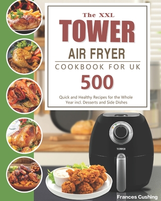 Tower Air Fryers, Healthy Air Frying Eating