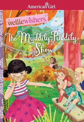 The Muddily-Puddily Show (American Girl® WellieWishers™) Cover Image